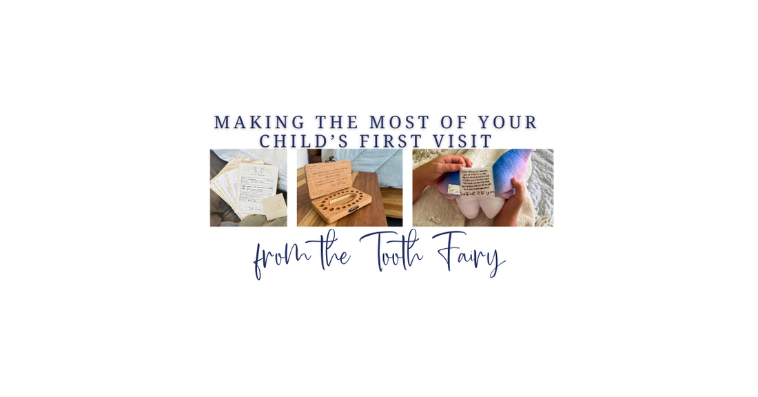 Making the Most of Your Child’s First Visit from the Tooth Fairy